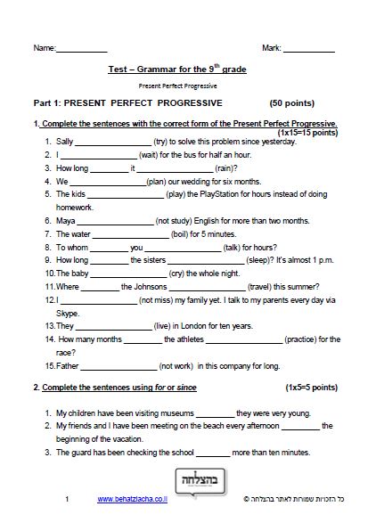מבחן באנגלית לכיתה ט - Grammar - Present Perfect Progressive - Exam 1