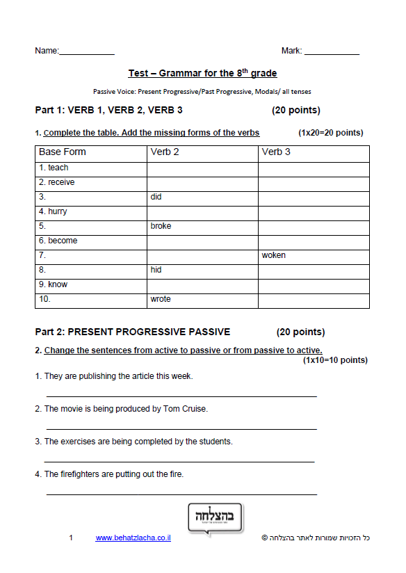 מבחן באנגלית לכיתה ח - Grammar – Passive Voice: Present Progressive/Past Progressive, Modals/ all tenses – Exam 2
